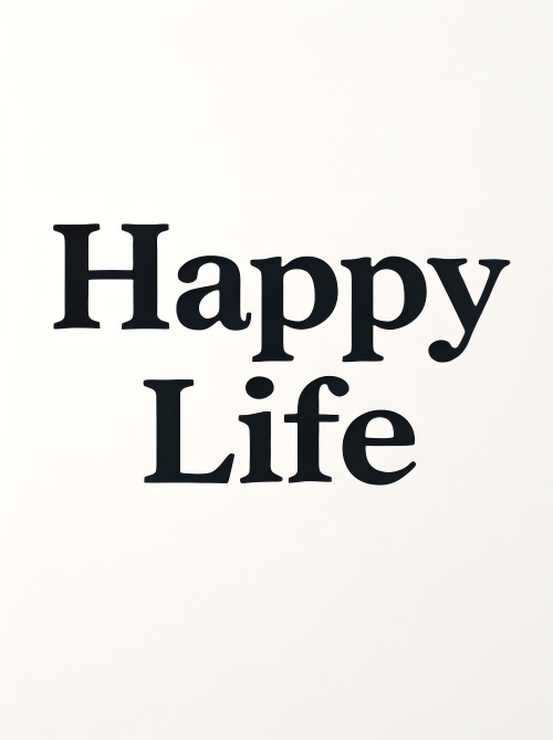 happy life